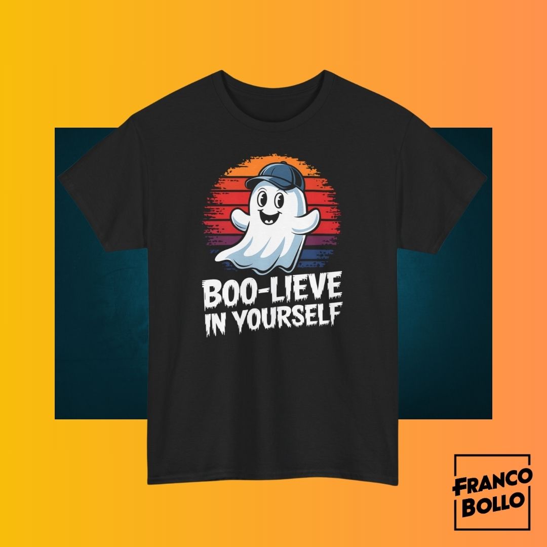 Boo-lieve in Yourself - Maglietta Fantasmino Divertente