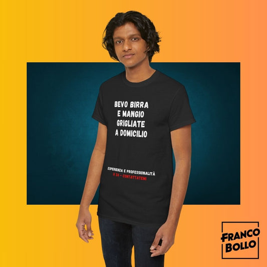 Bevo birra e mangio grigliate a domicilio H24 - Maglietta Divertente