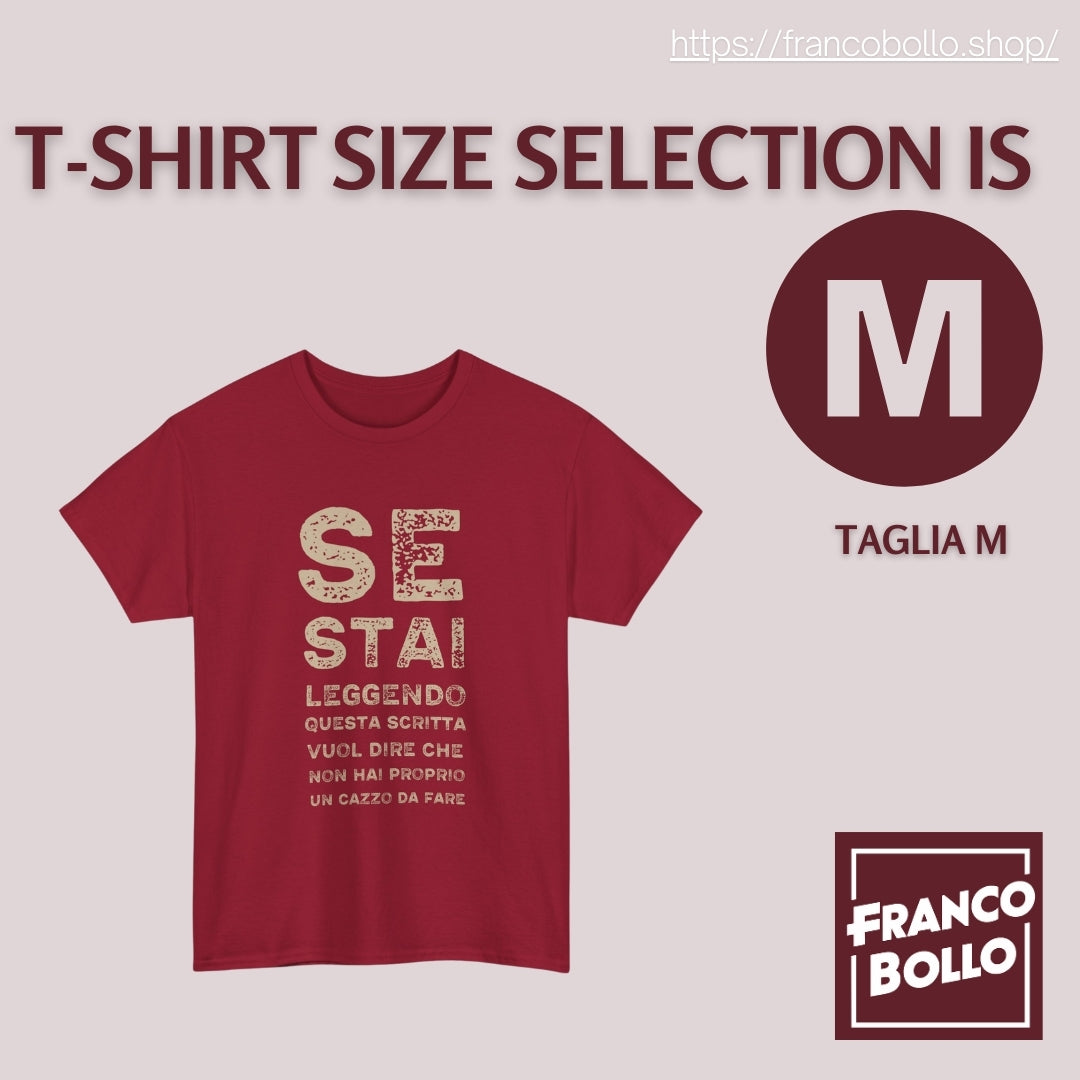 T-Shirt Divertente Uomo Donna – “Se Stai Leggendo Questa Scritta Vuol Dire Che Non Hai un Cazzo da Fare” Maglietta Ironica Italiana