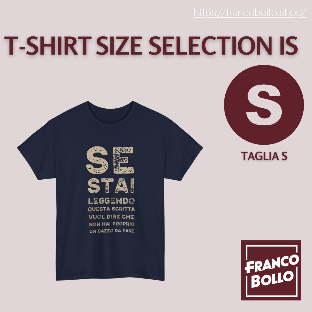 T-Shirt Divertente Uomo Donna – “Se Stai Leggendo Questa Scritta Vuol Dire Che Non Hai un Cazzo da Fare” Maglietta Ironica Italiana