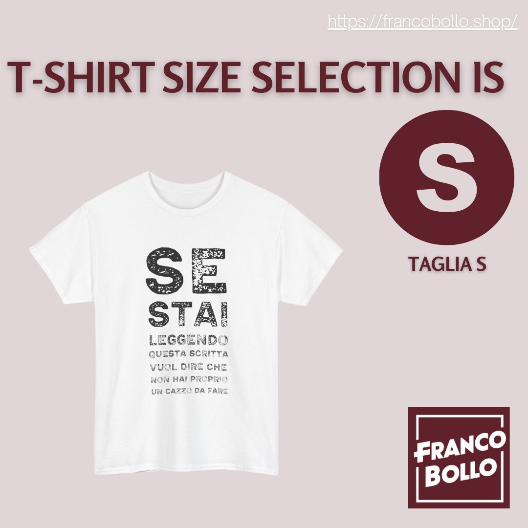 T-Shirt Divertente Uomo Donna – “Se Stai Leggendo Questa Scritta Vuol Dire Che Non Hai un Cazzo da Fare” Maglietta Ironica Italiana