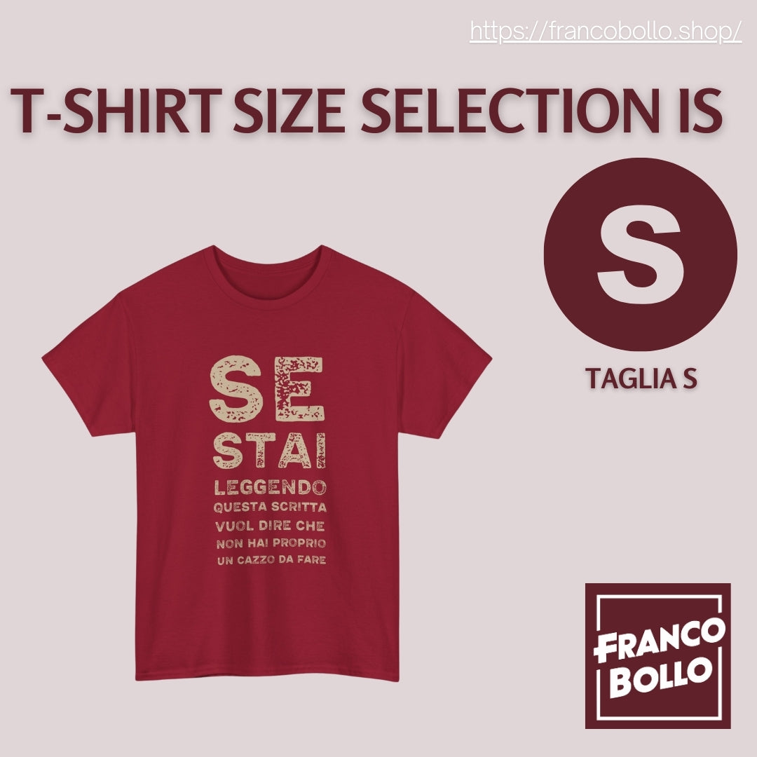 T-Shirt Divertente Uomo Donna – “Se Stai Leggendo Questa Scritta Vuol Dire Che Non Hai un Cazzo da Fare” Maglietta Ironica Italiana