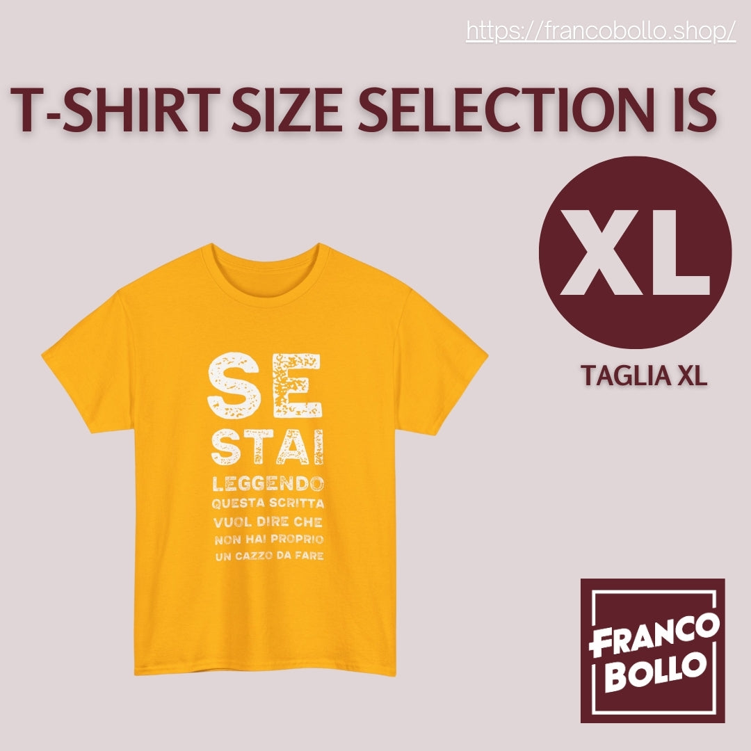 T-Shirt Divertente Uomo Donna – “Se Stai Leggendo Questa Scritta Vuol Dire Che Non Hai un Cazzo da Fare” Maglietta Ironica Italiana