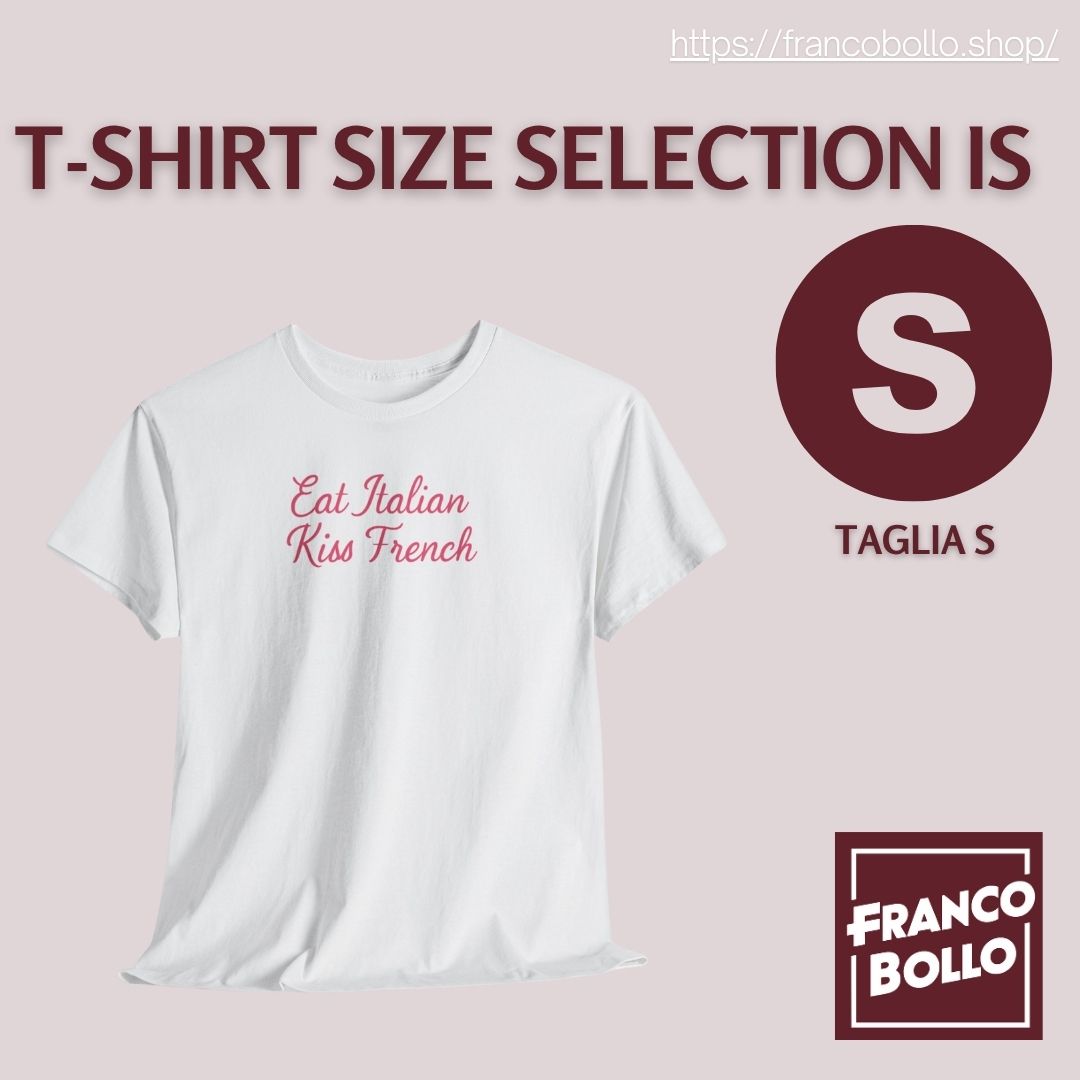Maglietta “Eat Italian Kiss French” – T-shirt Divertente Unisex