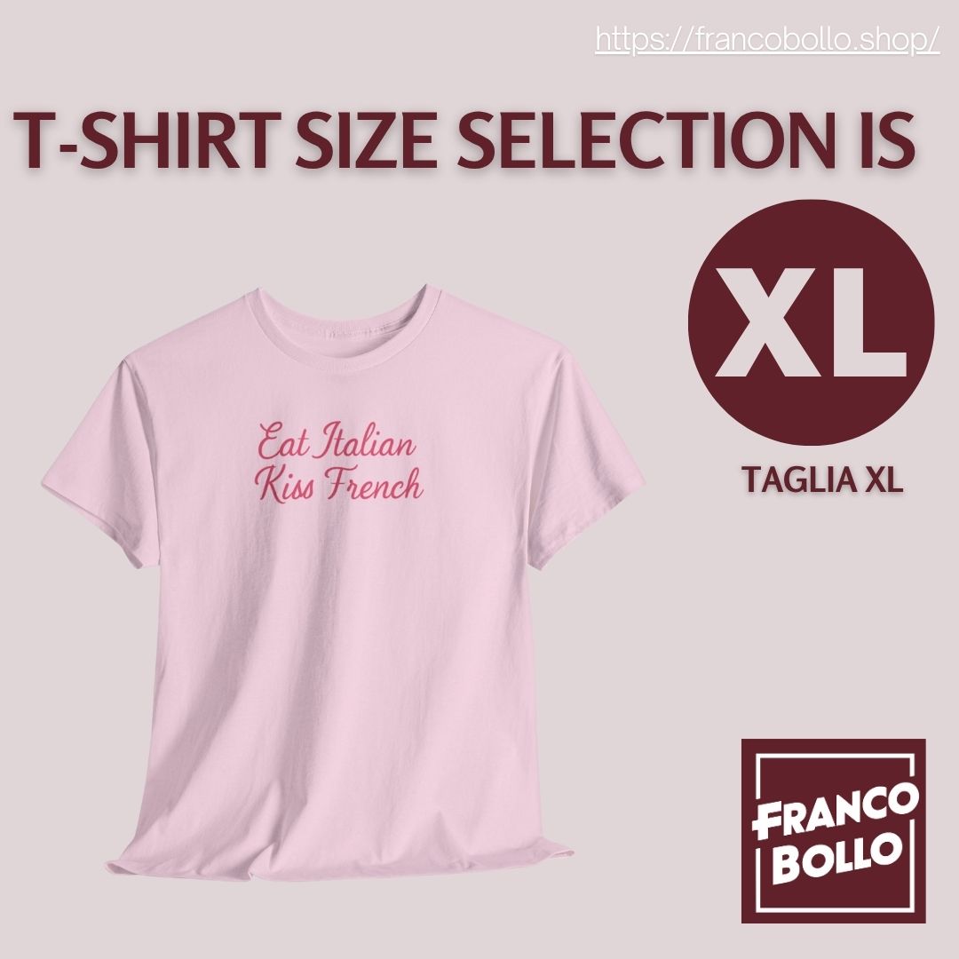 Maglietta “Eat Italian Kiss French” – T-shirt Divertente Unisex FrancoBollo.Shop Il primo brand print on demand on line in Tutta Italia.