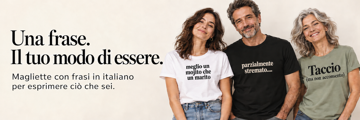 Banner Franco Bollo con tre modelli che indossano magliette con frasi in italiano: “Meglio un mojito che un marito”, “Parzialmente stremato” e “Taccio (ma non acconsento)”. Testo: “Una frase. Il tuo modo di essere.”